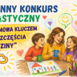 GMINNY KONKURS PLASTYCZNY „ROZMOWA KLUCZEM DO SZCZĘŚCIA RODZINY”