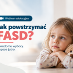 Jak powstrzymać FASD