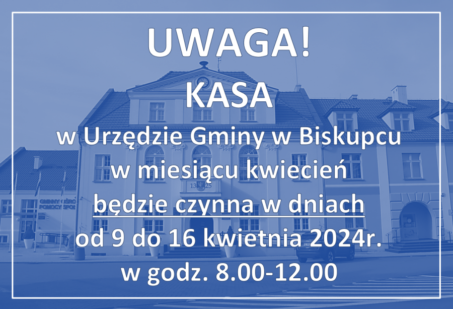 - komunikat_kasa_kwiecien_2024.png - komunikat_kasa_kwiecien_2024.png